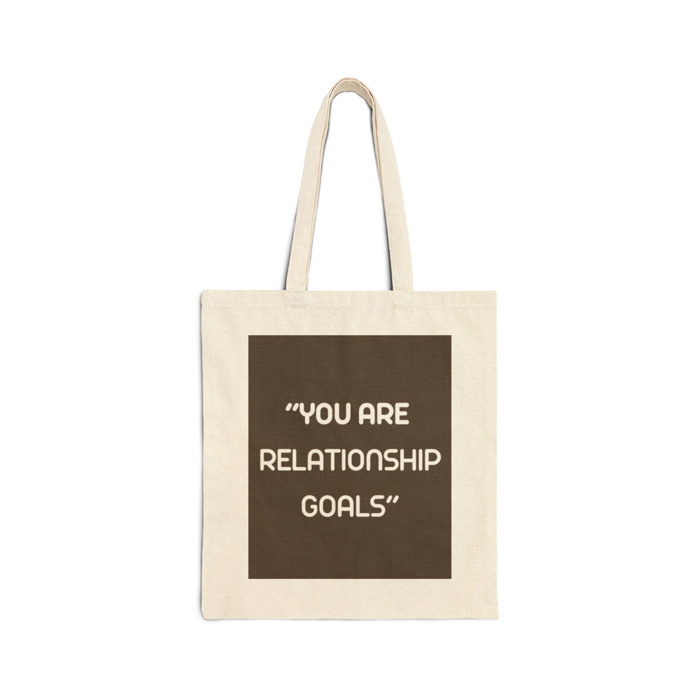 you are Relationship Goals Tote Bag merchandise
